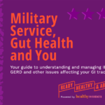 Military Service, Gut Health and You
